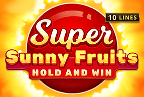 Super Sunny Fruits: Hold and Win