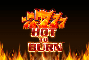 Hot to burn